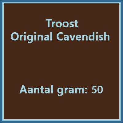 Troost original cavendish 50 gr